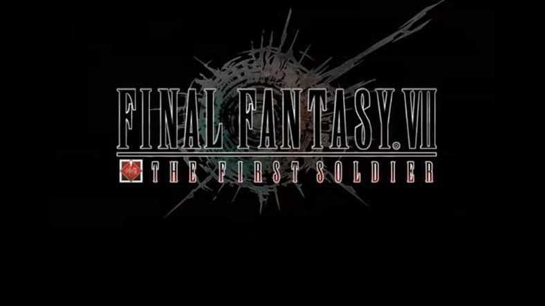Square Enix, 'Final Fantasy VII: The First Soldier' İsimli Mobil Oyununu Duyurdu