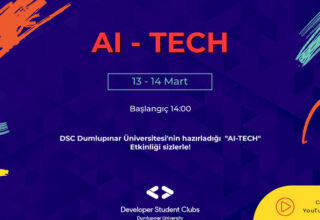 DSC Dumlupınar Üniversitesi’nin Düzenlediği AI TECH Etkinliği Başladı