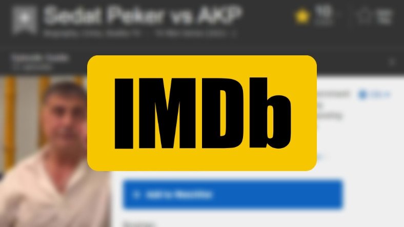IMDb, Sedat Peker'in 'Mini Dizi' Sayfasını Yayından Kaldırdı