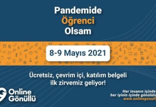 Online Gönüllü Platformunun Düzenlediği ‘Pandemide Öğrenci Olsam’ Etkinliği 8 – 9 Mayıs’ta Gerçekleşecek