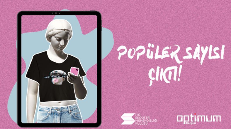 Sizi Bilgi ve Kültür Yolculuğuna Çıkaracak İTÜ EMK Optimum Dergisi'nin Yeni Sayısı Bugün Çıktı