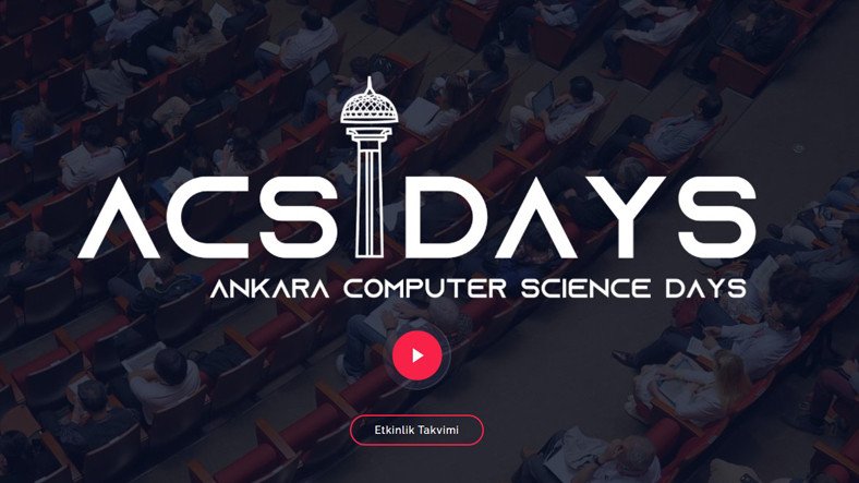 Türkiye'nin En Büyük Bilgisayar Bilimleri Etkinliği ACSDays, 6 Mayıs'ta Başlıyor