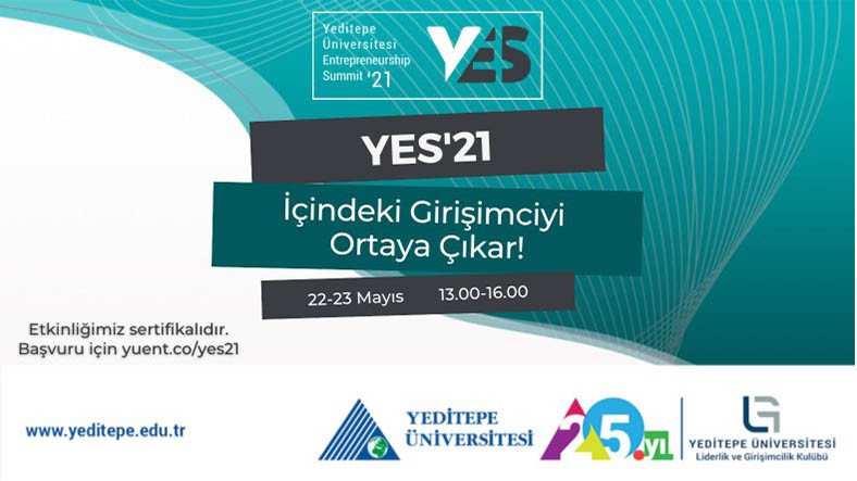 Yeditepe Entrepreneurship Summit’21, 22 Mayıs’ta Başlıyor