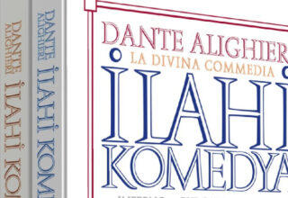 Batı Edebiyatının En Kaliteli Eserlerinden Dante’nin İlahi Komedyası Hakkında Bilinmesi Gerekenler