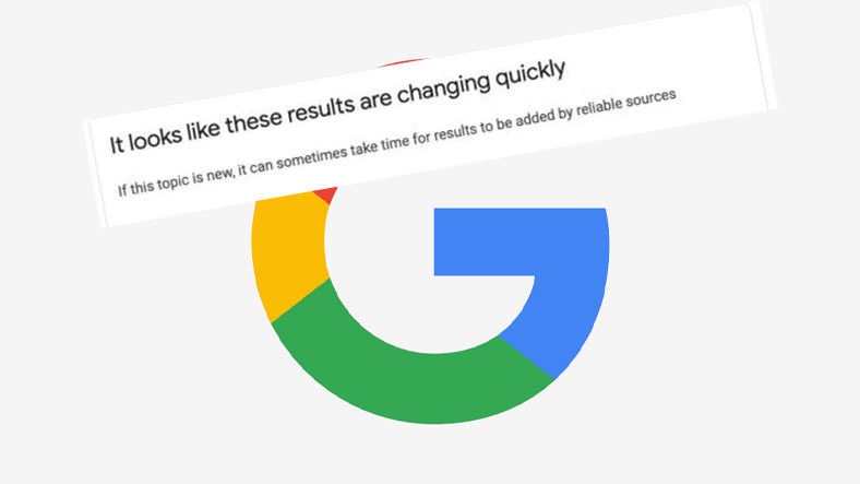 Google, Arama Sonuçları Güvenilir Olmadığında Kullanıcıları Uyaracak Özelliği Test Ediyor