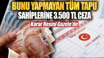 TAPU SAHİPLERİ UYARILDI